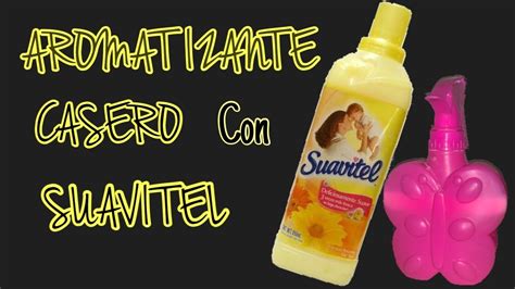 aromatizante con suavitel alcohol y agua